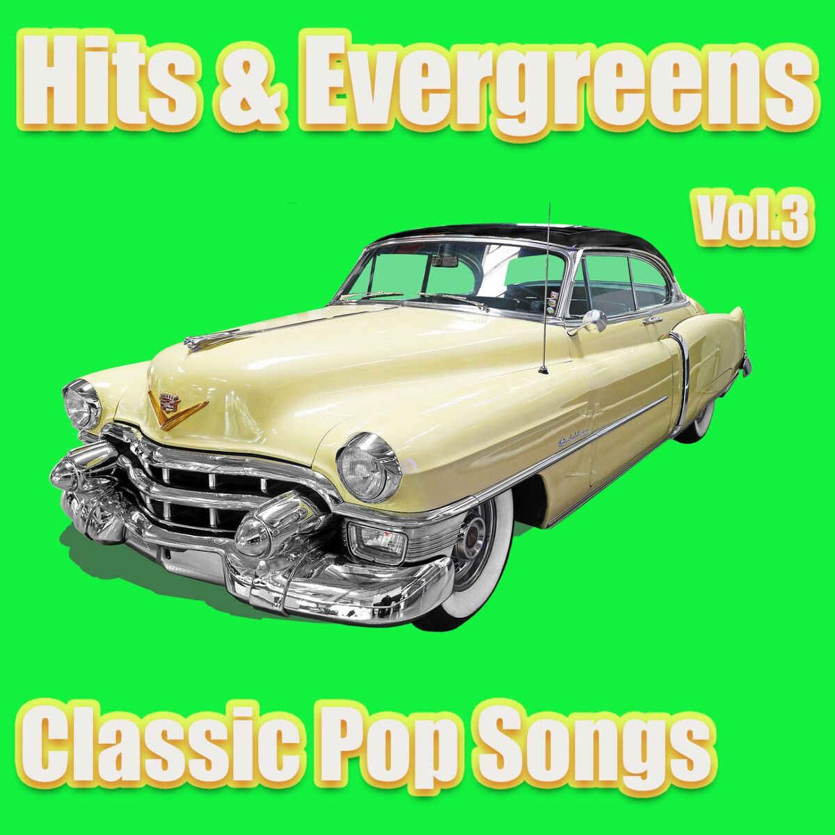 Album cover of Hits & Evergreens - Classic Pop Songs Vol.3