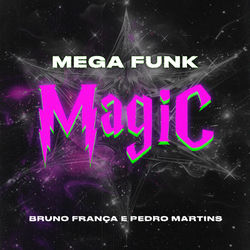 Cover of MEGA FUNK MAGIC by undefined