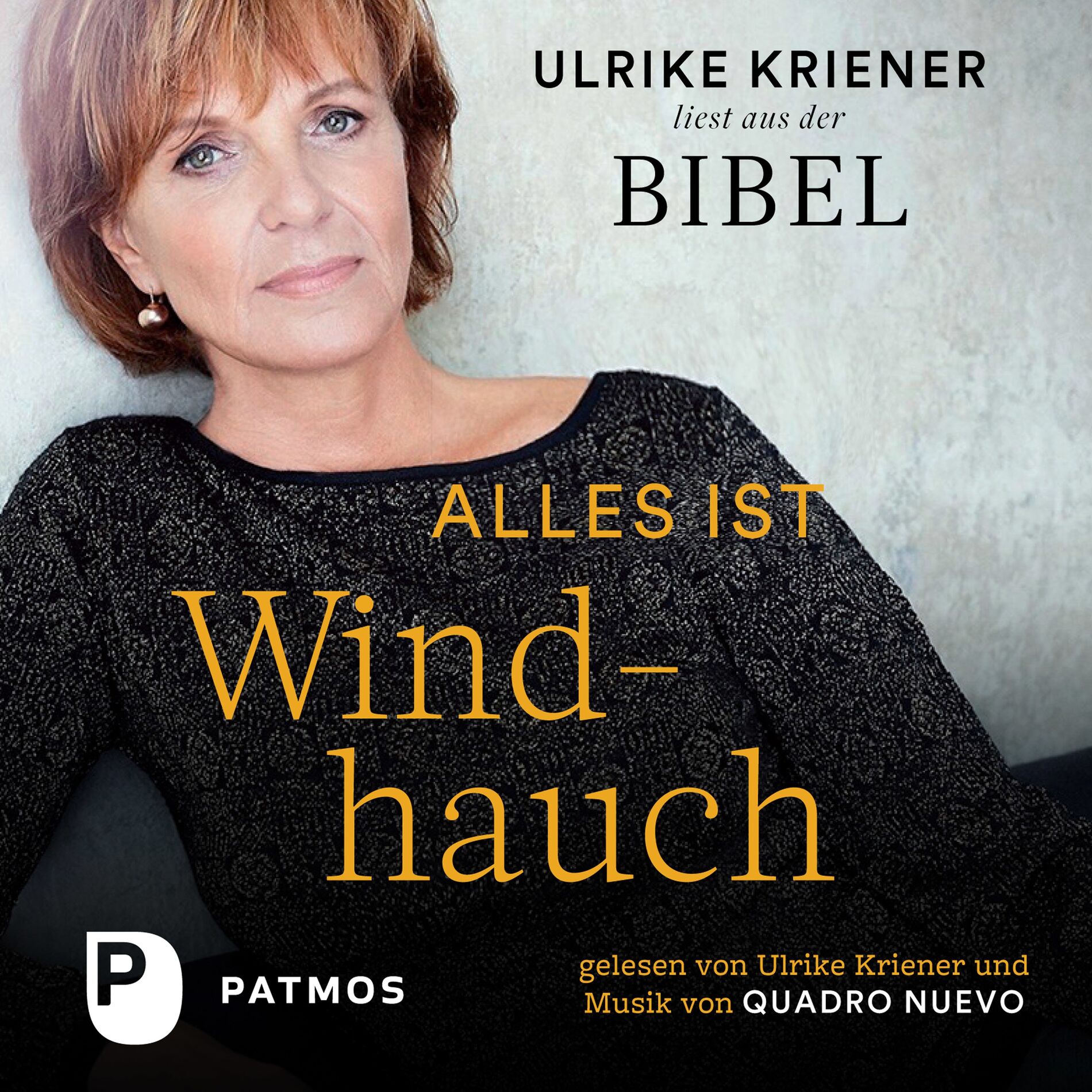 Album cover of Alles ist Windhauch (Ulrike Kriener liest aus der Bibel. Mit Musik von Quadro Nuevo)