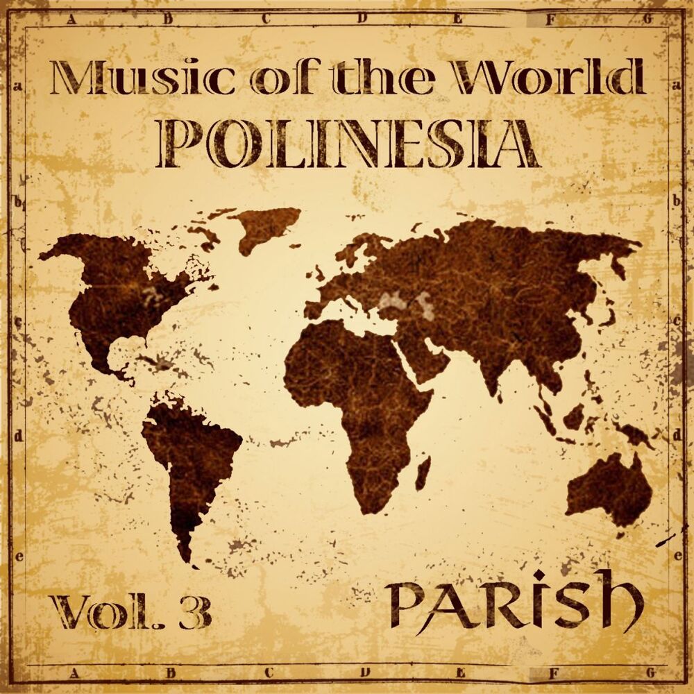 Picture of Music of the World, Vol. 3 : Polinesia