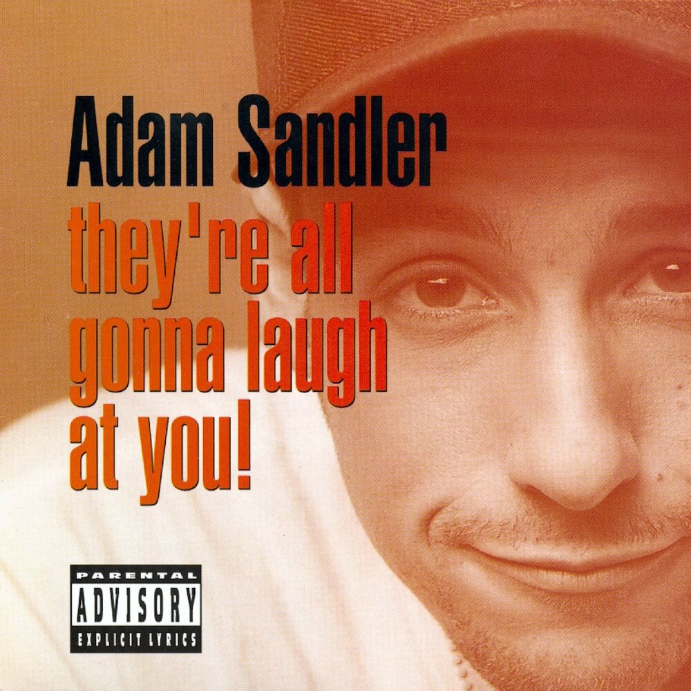 Picture of They're All Gonna Laugh at You!