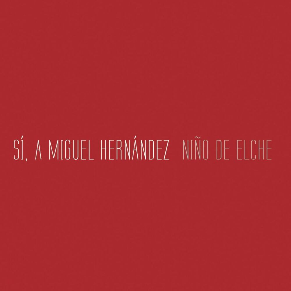 Picture of Sí, a Miguel Hernández