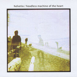 Cover of Headless Machine Of The Heart