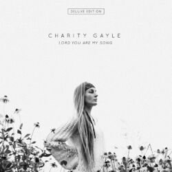 Cover of Lord You Are My Song (Deluxe Edition)