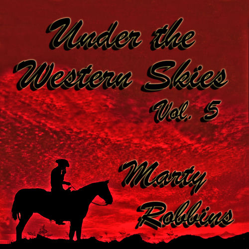 Under the Western Skies, Vol. 5