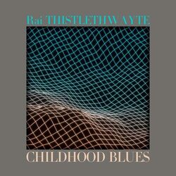 Cover of Childhood Blues