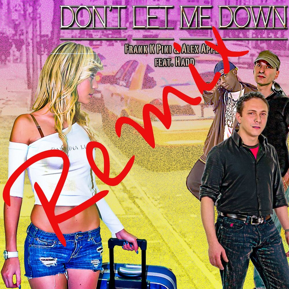 Picture of Don't Let Me Down (Remix)