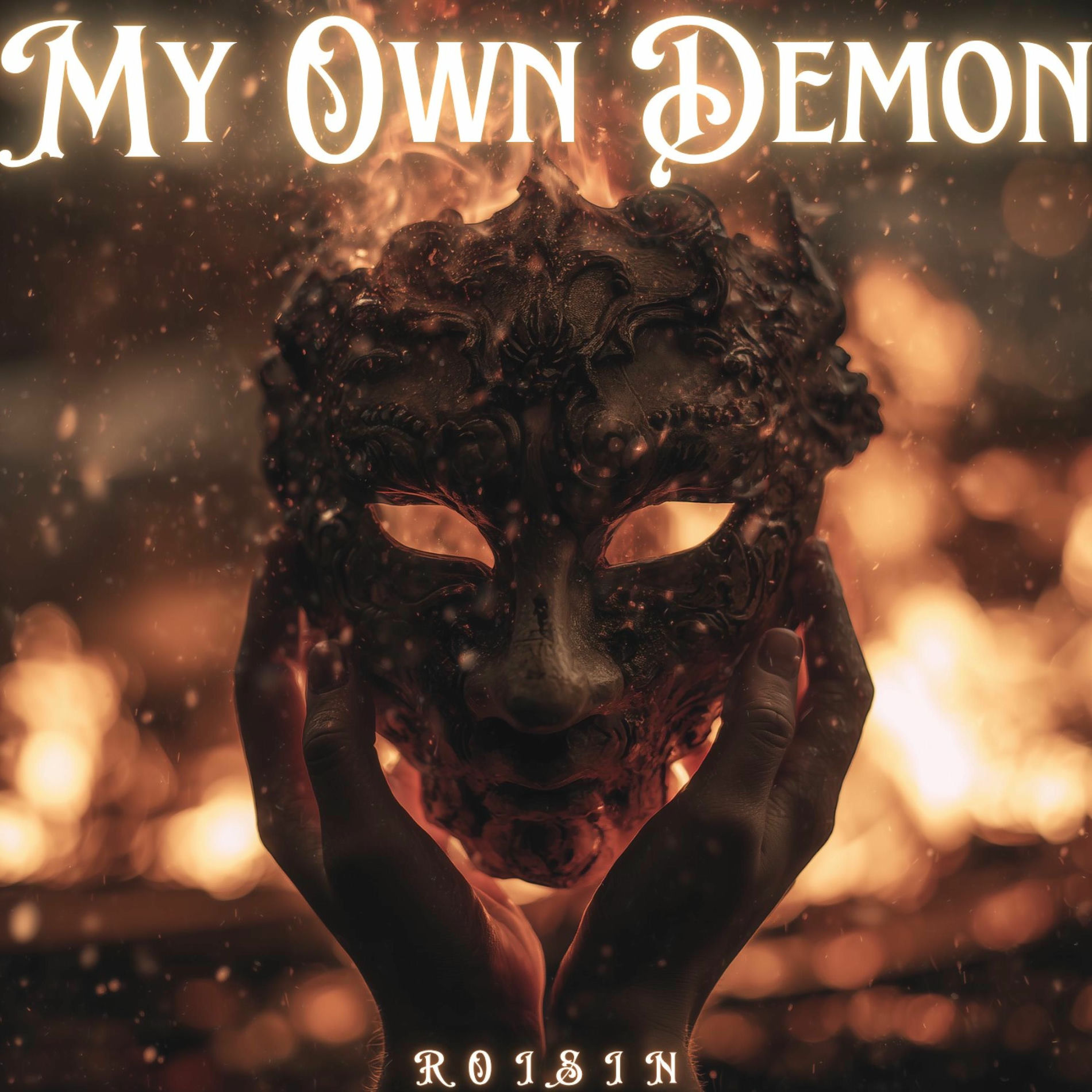 Album cover of My Own Demon (feat. Roisin)