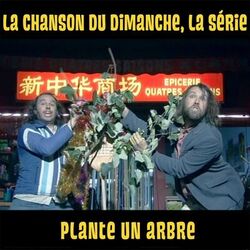Cover of Plante un arbre (La chanson du dimanche, la série saison 1)