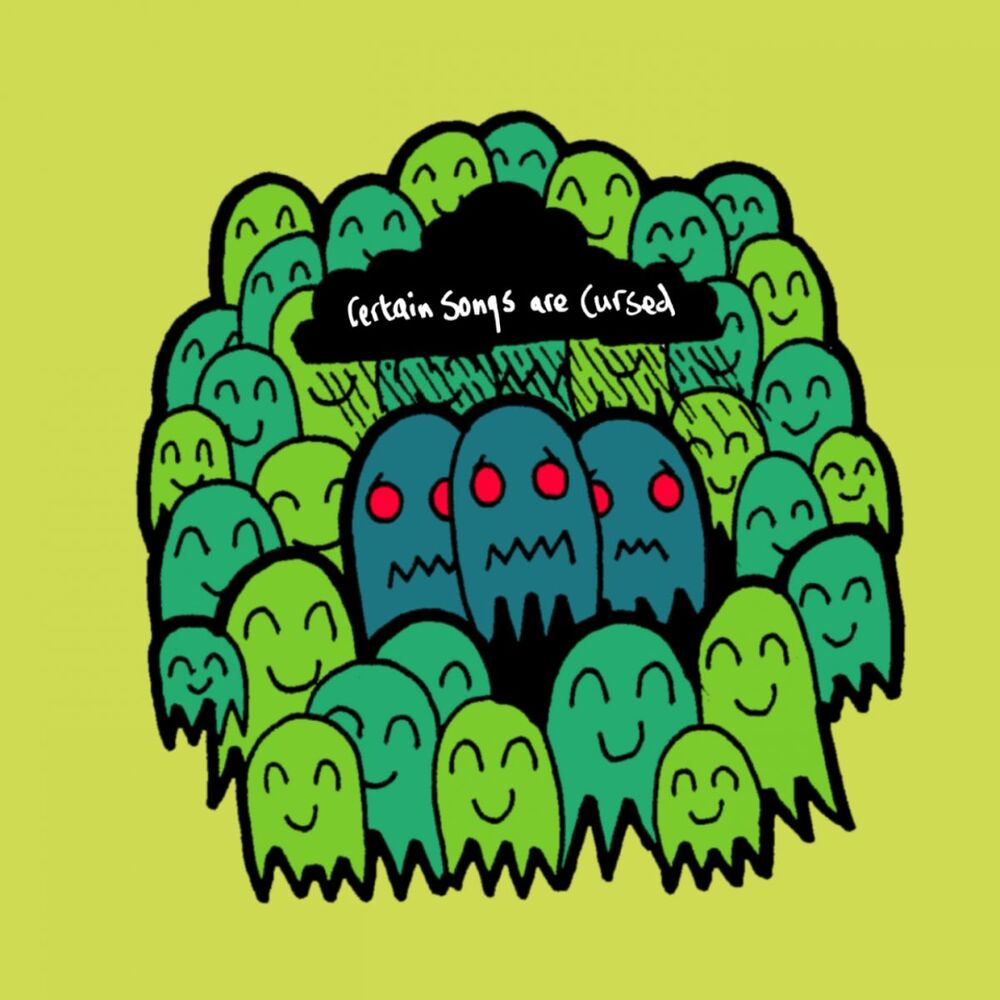 Picture of Certain Songs Are Cursed