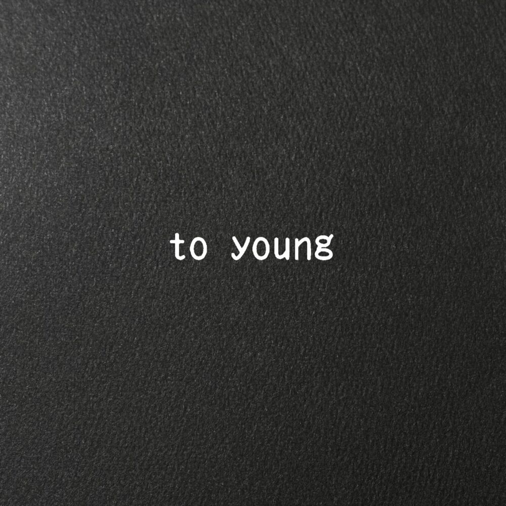 Picture of to young