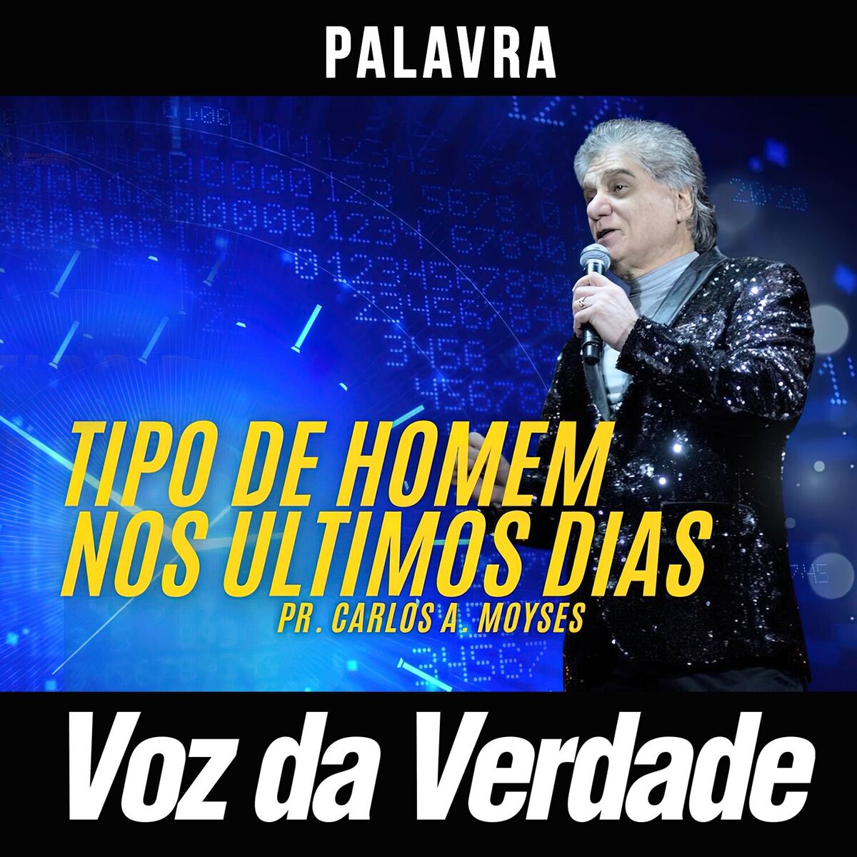 Album cover of Tipo de Homem nos Últimos Dias