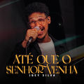 At&eacute; Que o Senhor Venha