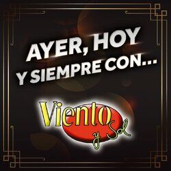Cover of Ayer, Hoy Y Siempre Con… Viento y Sol