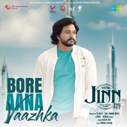 Cover of Bore Aana Vaazhka (From "Jinn-The Pet")