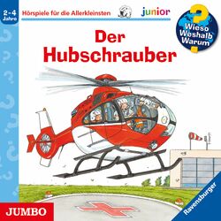 Cover of Der Hubschrauber [Wieso? Weshalb? Warum? JUNIOR Folge 26]
