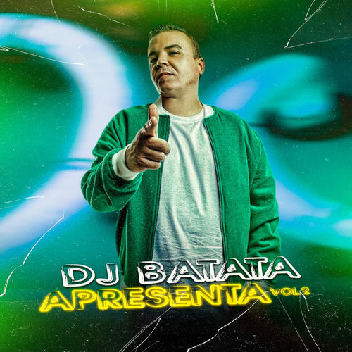 DJ Batata Apresenta (Vol.2)
