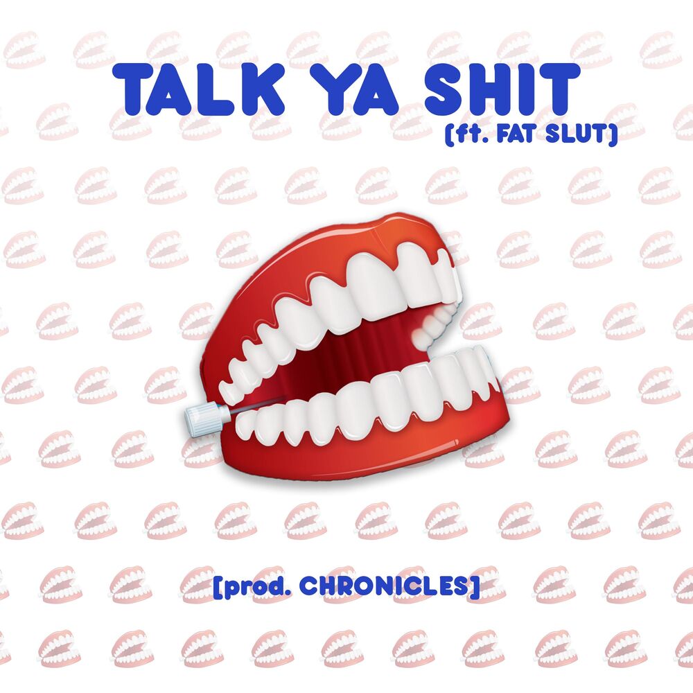 Picture of Talk Ya Shit (feat. Fat Slut)