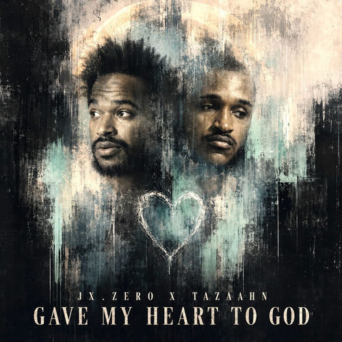 Gave My Heart to God artwork