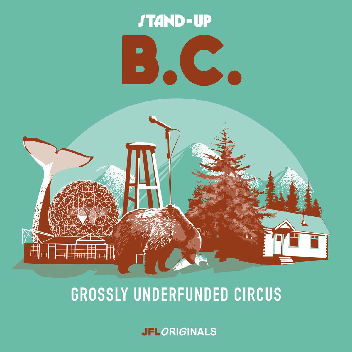 Album cover of Stand-Up B.C.: Grossly Underfunded Circus