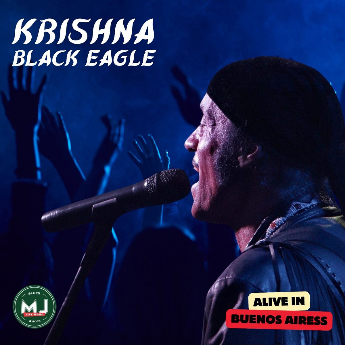 Album cover of Krishna Black Eagle Alive in Buenos Aires