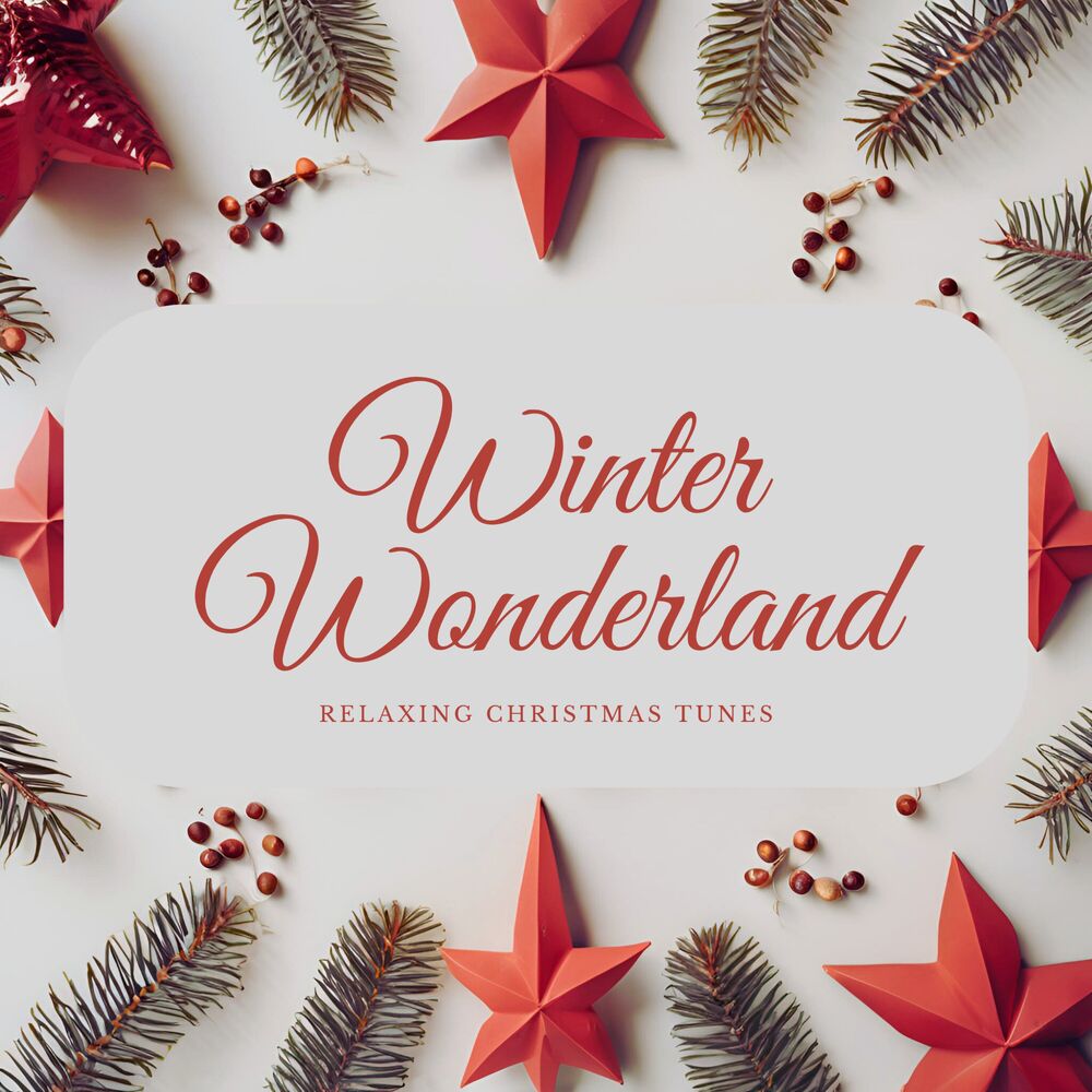 Picture of Winter Wonderland: Relaxing Christmas Tunes