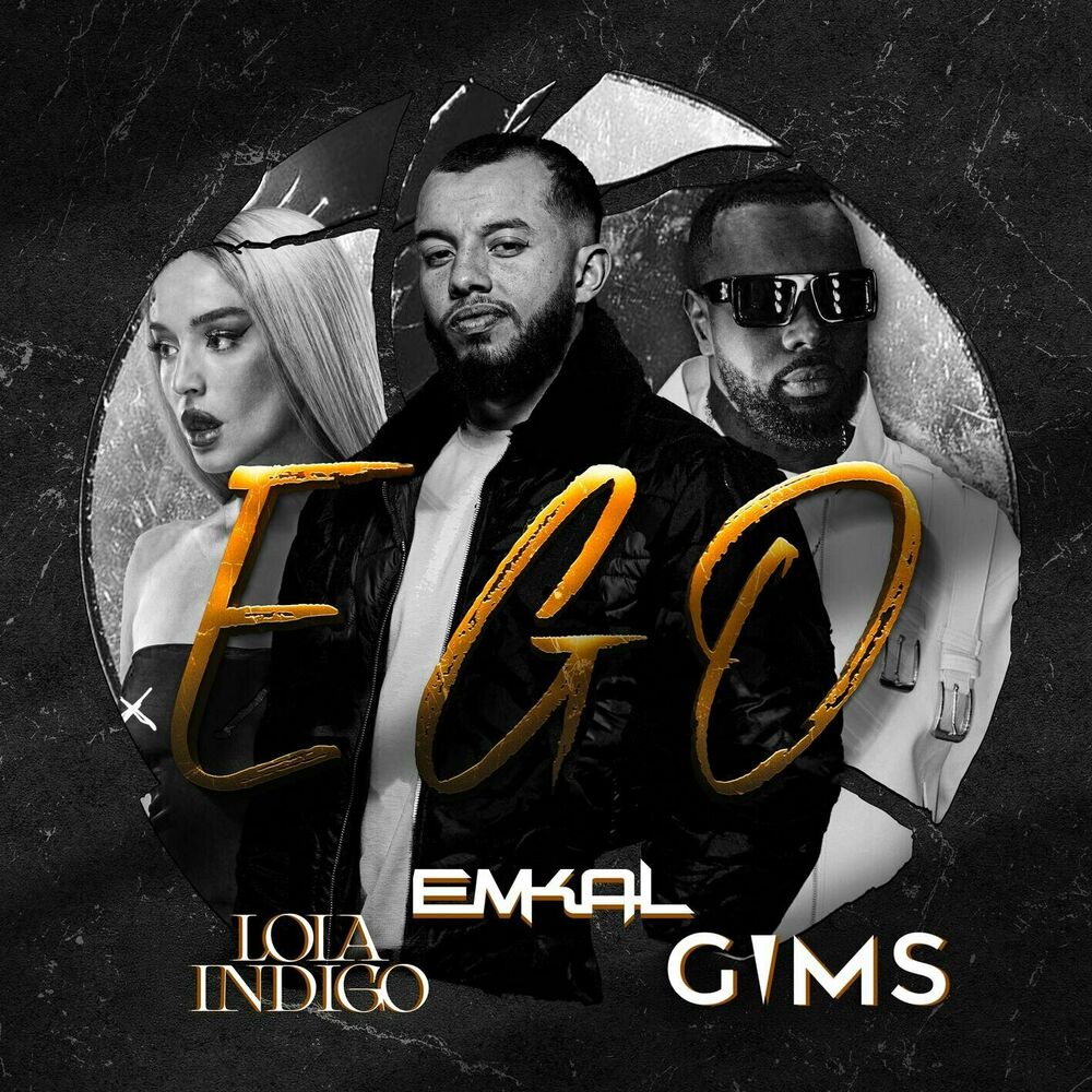 Picture of ✪ Ego (feat. GIMS & Lola Indigo)