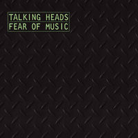 Fear of Music (Deluxe Version) - Talking Heads | Deezer