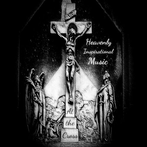 At The Cross Heavenly Inspirational Music Deezer at-the-cross-heavenly-inspirational-music-deezer