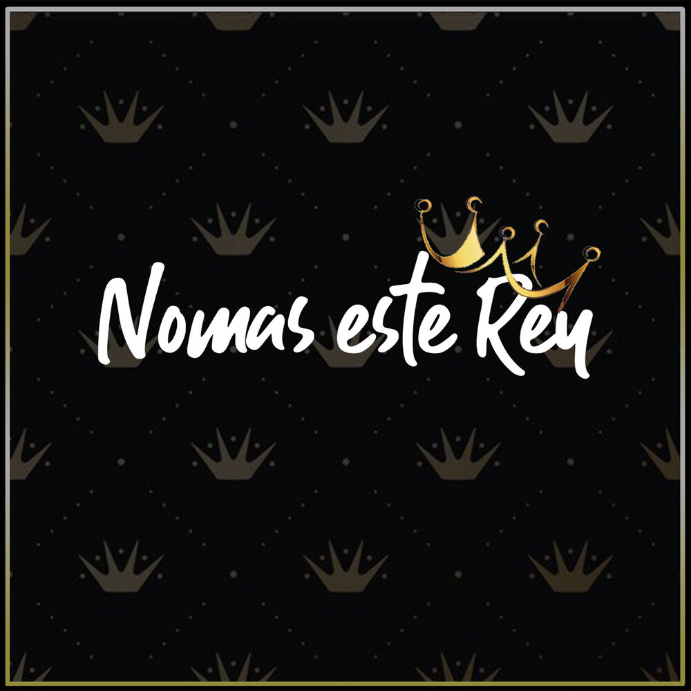 Picture of Nomas Este Rey