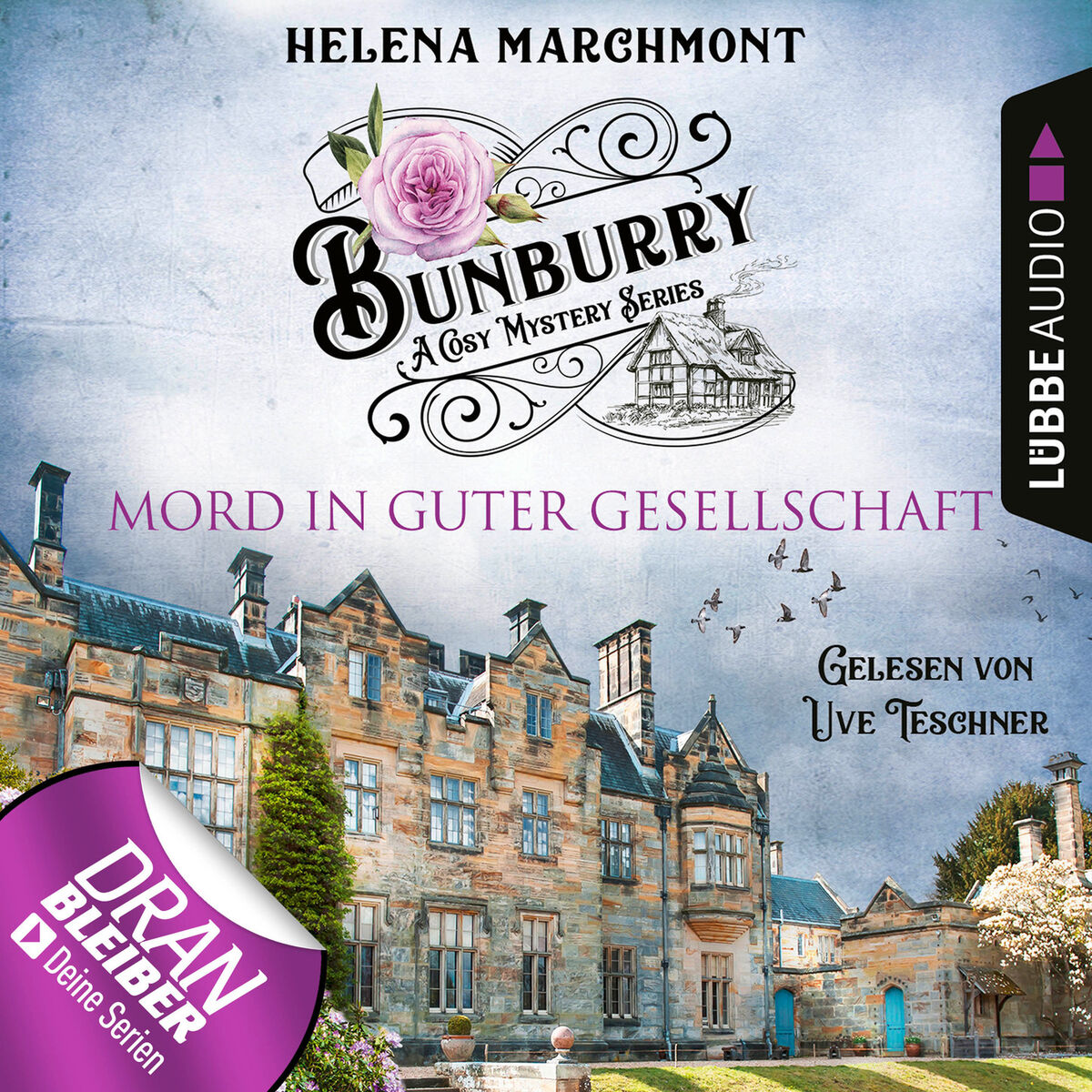 Album cover of Kapitel 1 - Mord in guter Gesellschaft - Ein Idyll zum Sterben - Ein englischer Cosy-Krimi - Bunburry, Folge 6