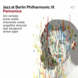 Cover of Jazz at Berlin Philharmonic IX: Pannonica