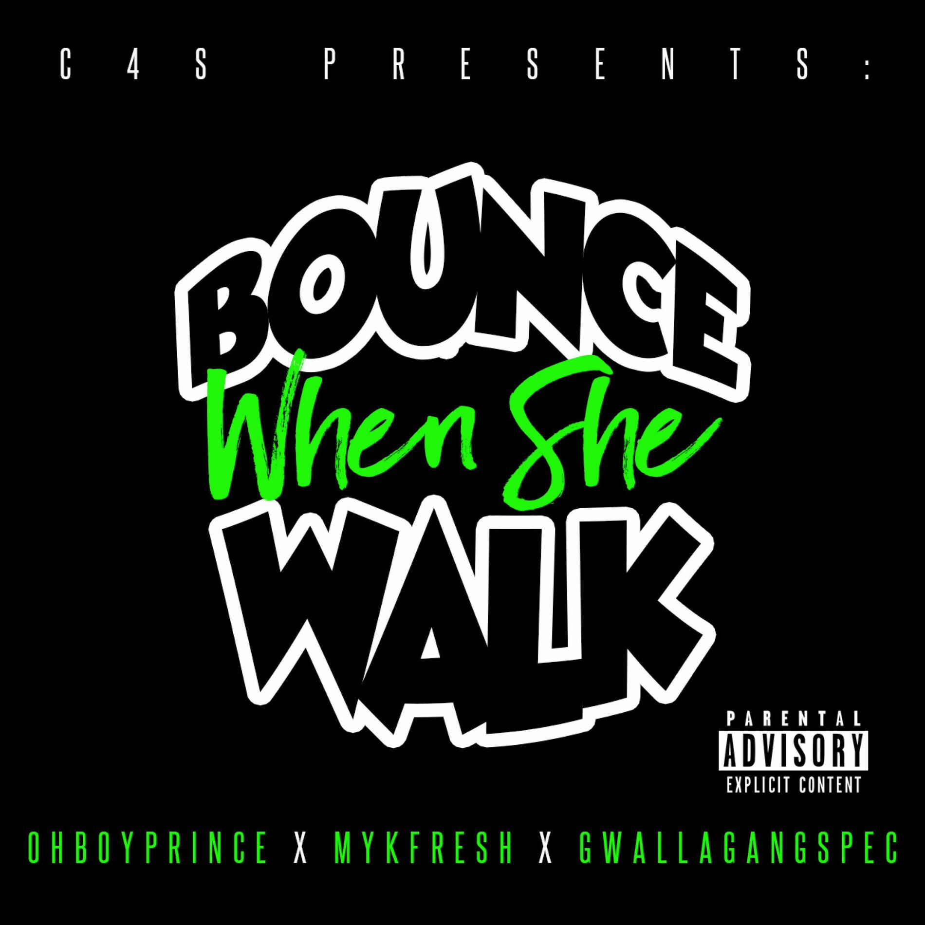 Album cover of Bounce When She Walk