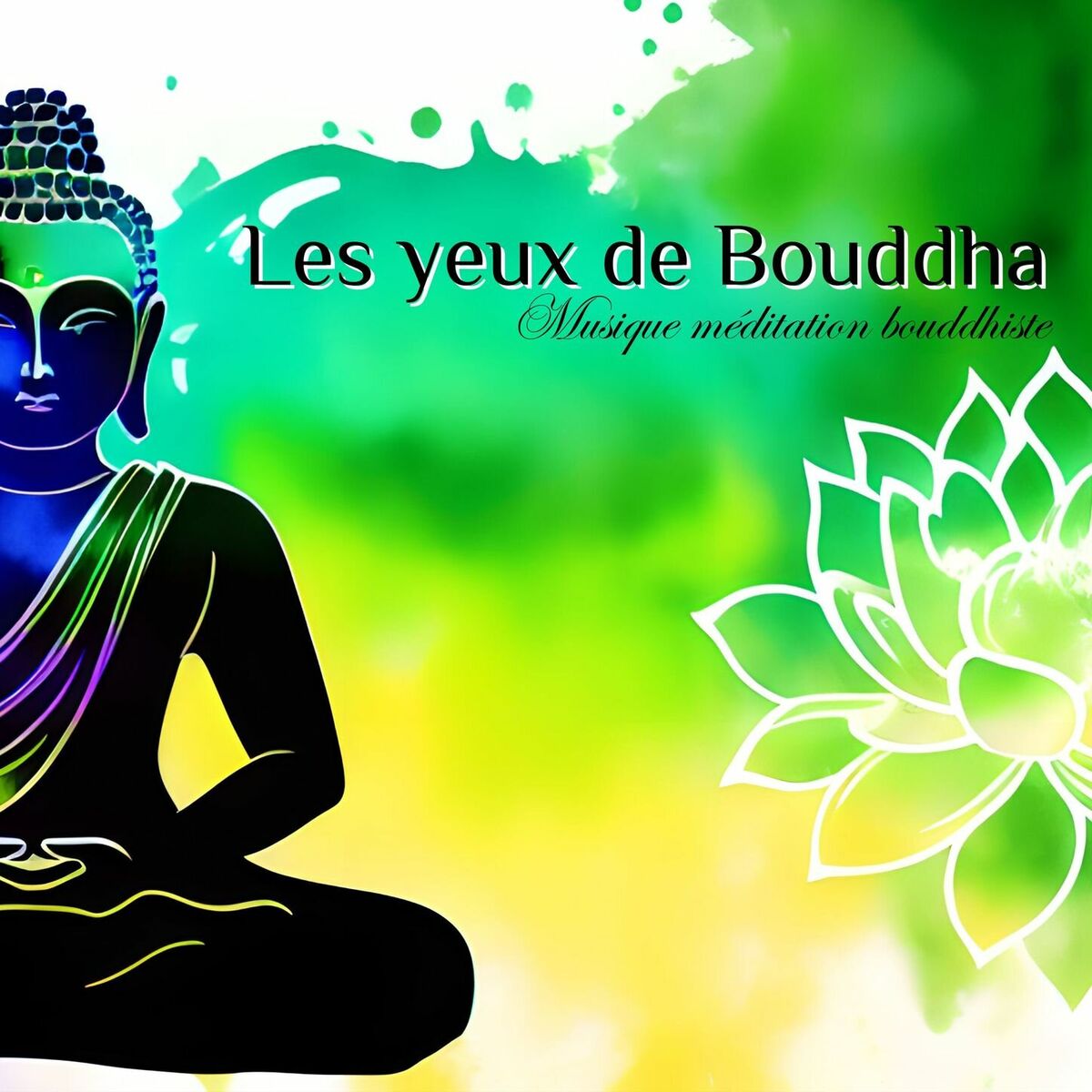 Album cover of Les yeux de Bouddha: Musique méditation bouddhiste