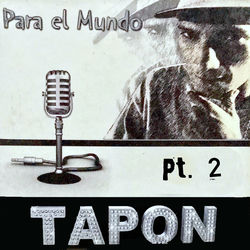 Para el Mundo, Pt. 2