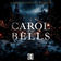 Carol Of The Bells (10th Anniversary Edition) by Tommee Profitt album cover