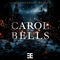 Carol Of The Bells (10th Anniversary Edition) by Tommee Profitt album cover