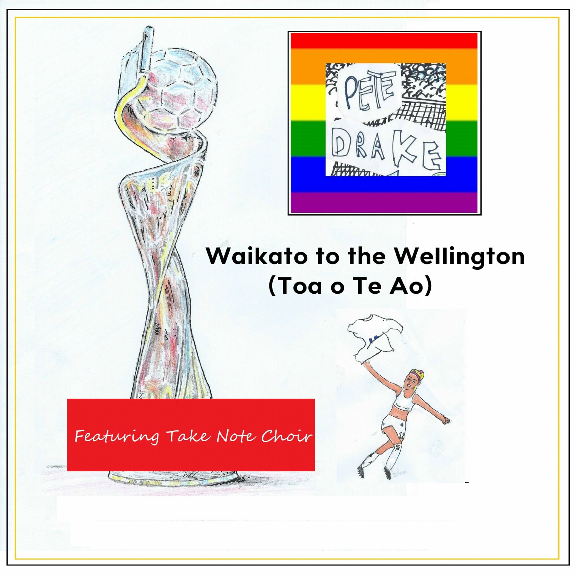 Album cover of Waikato to the Wellington (Toa O Te Ao)