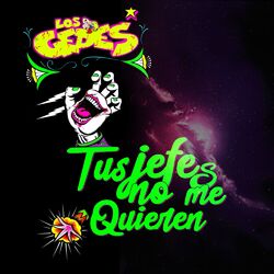 Cover of Tus jefes no me quieren (Cumbia Villera)