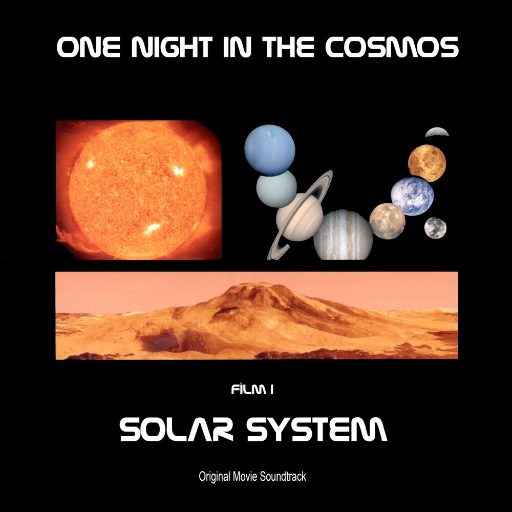 Picture of Solar System: Film I (Mix from Above) [From "One Night in the Cosmos"]