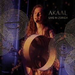 Cover of Akaal (Live in Zürich)