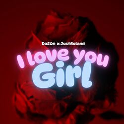 Cover of I LOVE YOU GIRL