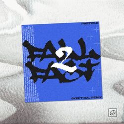 Cover of Fall 2 Fast (Skeptical Remix)