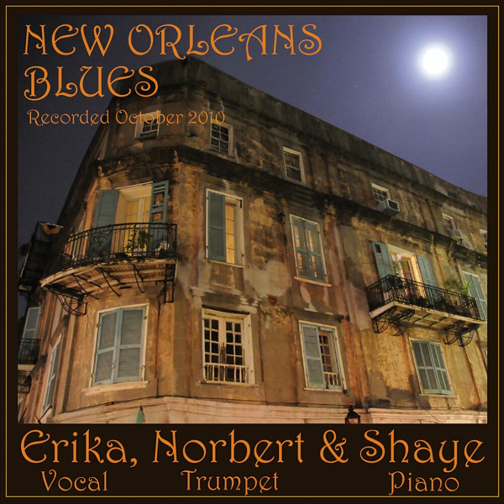 Picture of Erika, Norbert & Shaye's New Orleans Blues