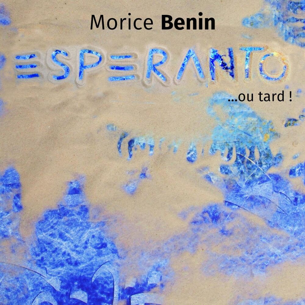 Picture of Espéranto ou tard (Esperanto)