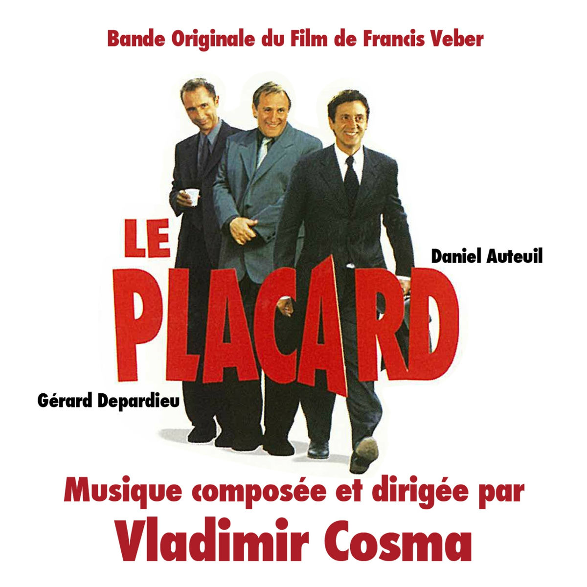 Album cover of Le placard (Bande originale du film de Francis Veber)