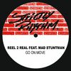 REAL TO REAL - GO ON MOVE