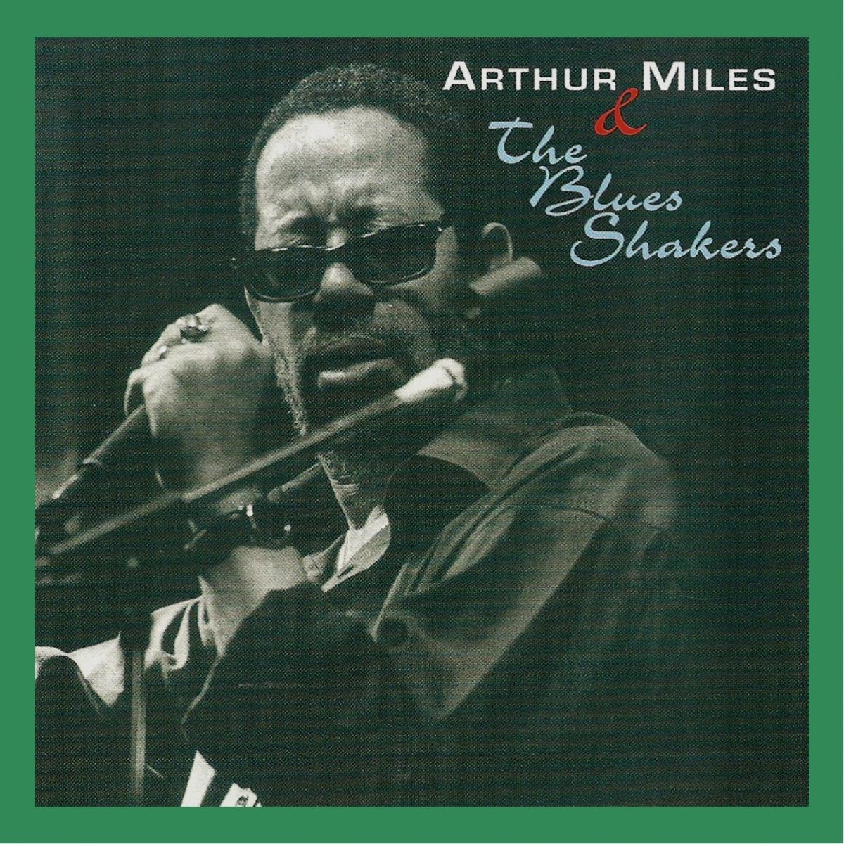 Album cover of Arthur Miles and the Blues Shakers