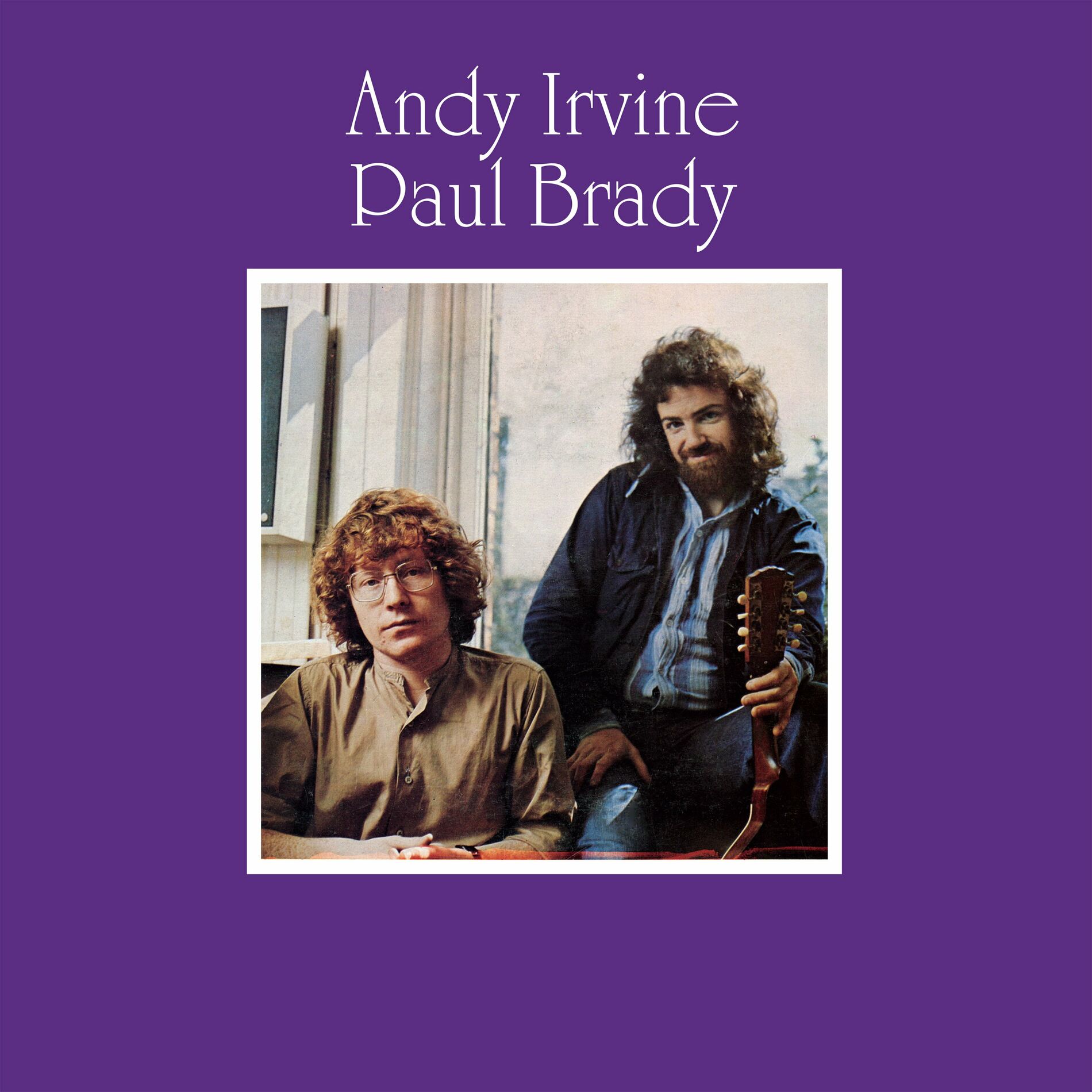 Album cover of Andy Irvine / Paul Brady (Remastered)