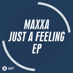 Cover of Just a Feeling EP